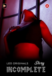 InComplete (2023) LeoApp Hindi Short Film Watch Online InComplete (2023) LeoApp Hindi Short Film Watch Online (2023)