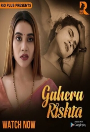Gahera Rishta 2024 Rioplus S01E01T04 Web Series Download Gahera Rishta 2024 Rioplus S01E01T04 Web Series Download (2024)