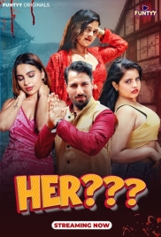 Her (2025) Funtyy S01E01T04 Web Series Download Her (2025) Funtyy S01E01T04 Web Series Download (2025)