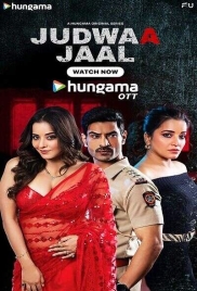 Judwaa Jaal (2025) Hungama Hindi S01 Complete Web Series Download Judwaa Jaal (2025) Hungama Hindi S01 Complete Web Series Download (2025)