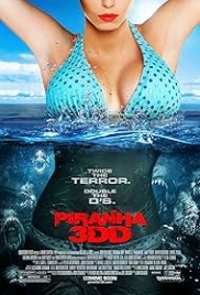 Piranha 3DD (2012) Hindi Dubbed Movie HDRip Download Piranha 3DD (2012) Hindi Dubbed Movie HDRip Download (2012)